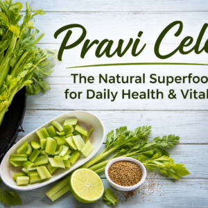 Pravi Celer The Natural Superfood for Daily Health and Vitality